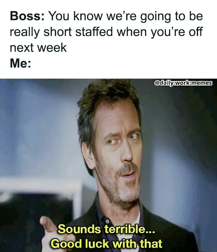 45 Funny And Relatable Memes To Help You Get Through The Work Day