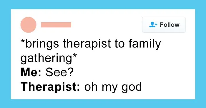 Here’s An Instagram Page Dedicated To Memes That Would Benefit From A Therapist’s Consult (50 New Memes)