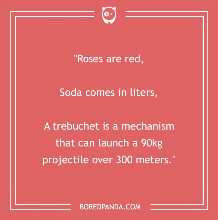 Funny “Roses Are Red” poem about trebuchets and soda, displayed on a red background with Bored Panda logo.
