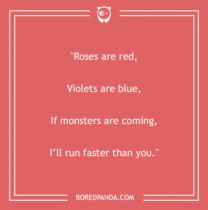 Funny "Roses Are Red" poem on a red background with humorous twist about running from monsters.