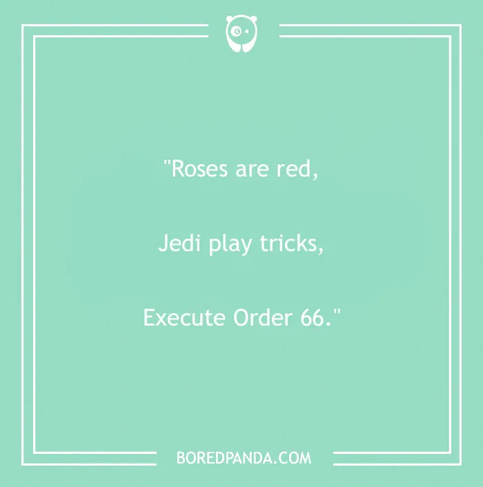 Funny "Roses Are Red" poem with a Jedi and Star Wars theme on a mint green background.