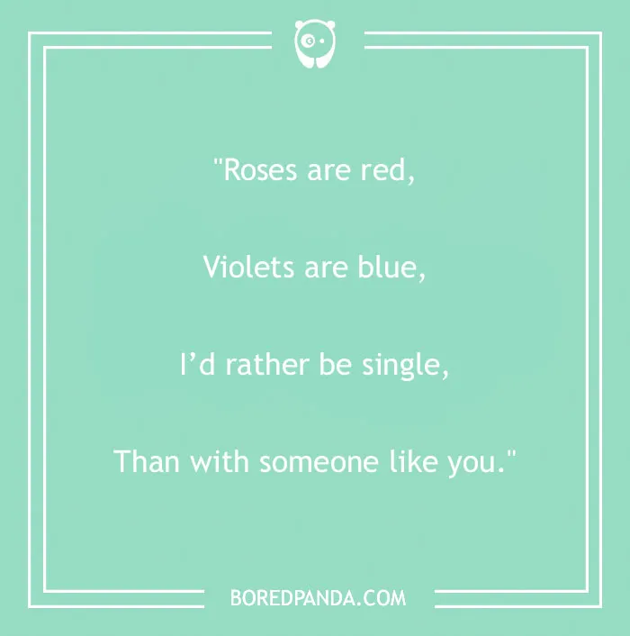Funny "Roses Are Red" poem on a green background, expressing preference for being single.