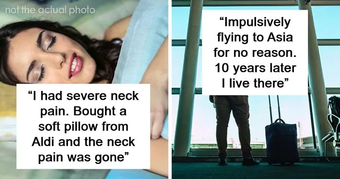 35 Times People Made A Spontaneous Decision That Ended Up Being 'Genius'