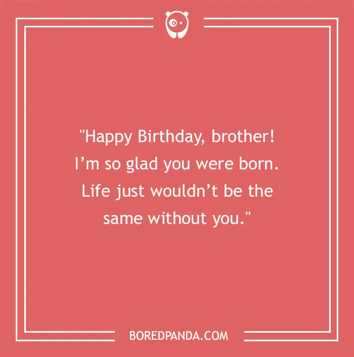 175 Happy Birthday Wishes For Brother On Their Special Day