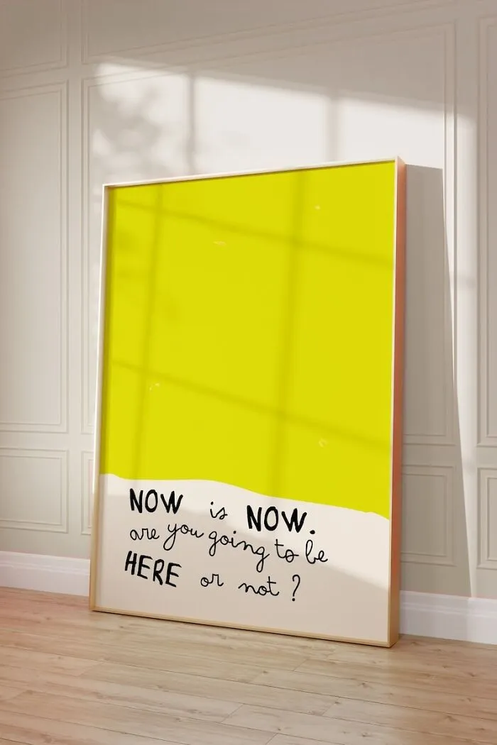 Ditch The FOMO Because This Quote Art Print Is All About Embracing The Now, Turning Your Space Into A Shrine Of Mindfulness With A Classic Retro Twist.