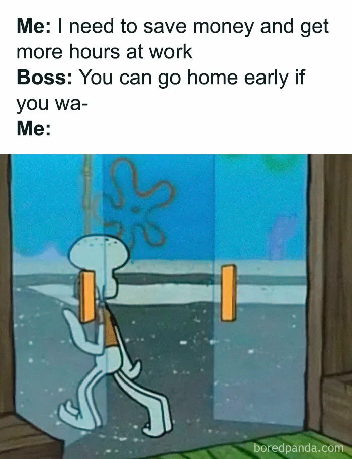 Squidward walking through a door, humorous example of introvert memes, text about leaving work early.