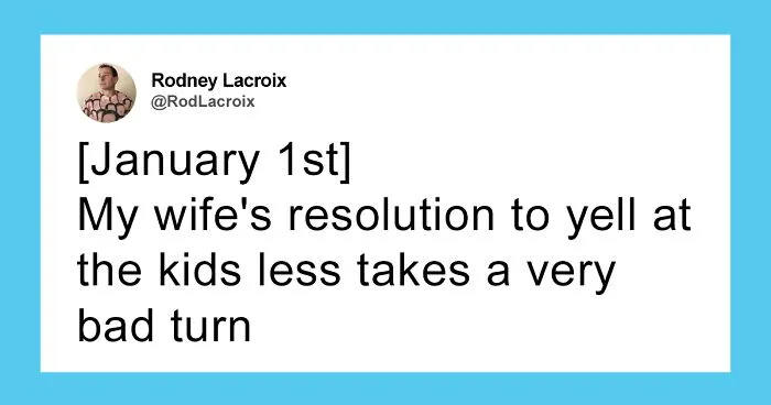 People Are Cracking Up About 35 Hilarious New Year Resolutions From And About Kids Circulating On X