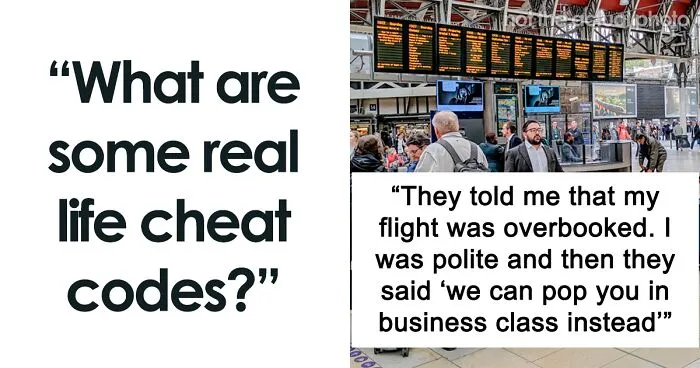 People Are Sharing 'Cheat Codes' They Use In Everyday Life, And Here's 35 Of The Most Useful