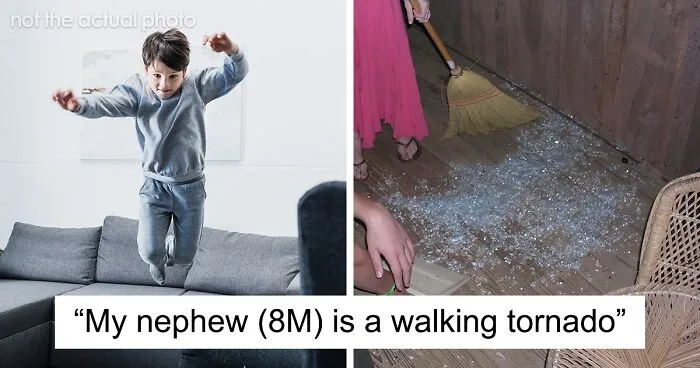 Dad Is Furious His Sister Is Asking Him For $4k In Damages After Nephew Wreaks Havoc