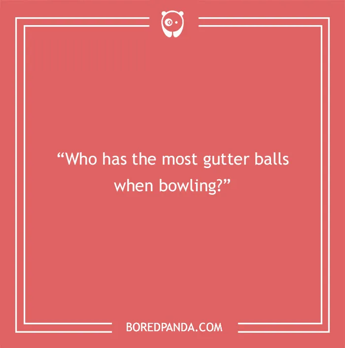 Paranoia questions example on coral background asking who has the most gutter balls when bowling to find out thoughts.
