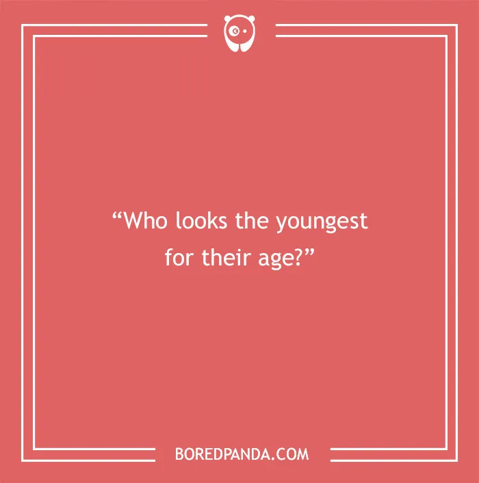 Red background with white text asking the paranoia question who looks the youngest to explore what people think.