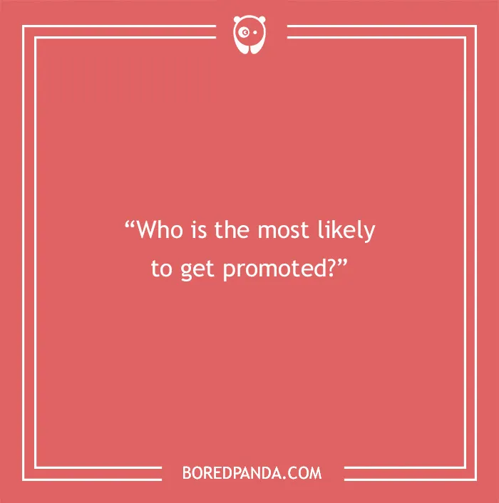 Question on a red background asking who is the most likely to get promoted, related to paranoia questions.
