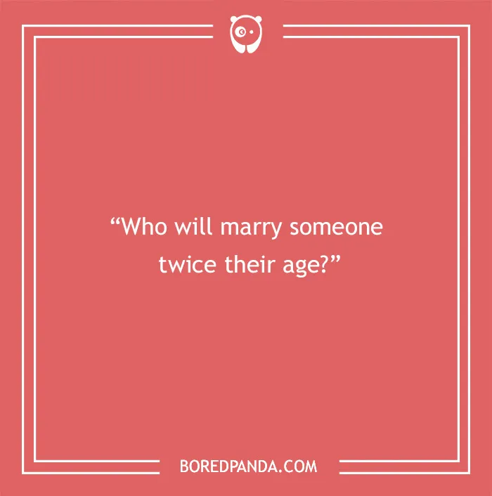 Question on a red background asking about paranoia questions related to what people think about marrying someone twice their age.