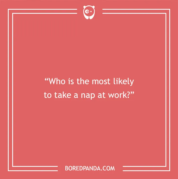 Question on a red background asking who is most likely to take a nap at work, related to paranoia questions.