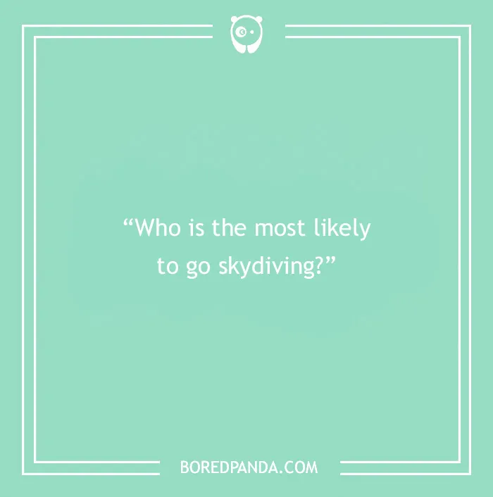 Question on a teal background asking who is the most likely to go skydiving, related to paranoia questions.