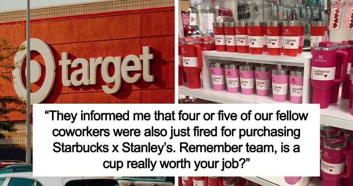 Is A Cup Worth Your Job?: Target Employees Across The US Got Fired Over Stanley Cups