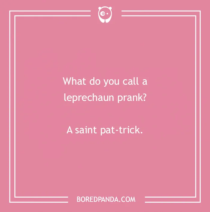 93 St. Patrick’s Day Jokes To Have You Dublin Over With Laughter