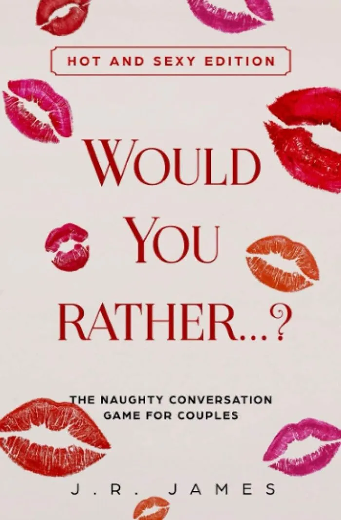 Spice Things Up With The Sort Of <span Style="Font:inherit;color:#d74b1f;"> Would You Rather</Span> Questions That Leave Nothing But Laughter And A Few "Oh My..." Moments In Their Wake