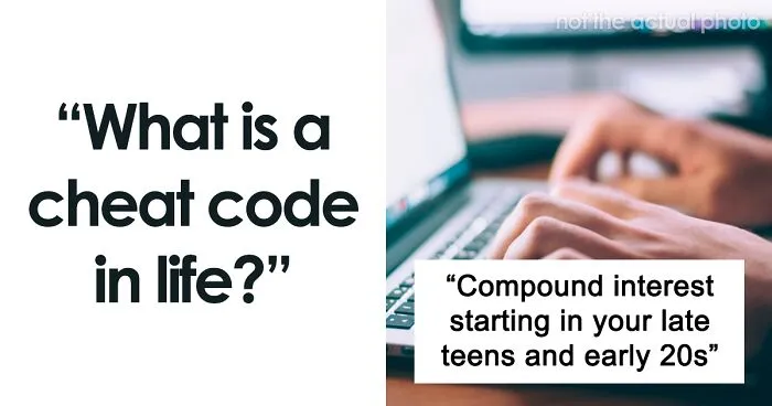 People Are Sharing “Cheat Codes” For The Game Of Life That Actually Work, And Here Are 30 Of Them