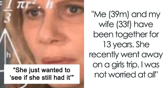 Woman Cheats To Check If She “Still Has It”, Regrets It When Husband’s First Pick Is Divorce