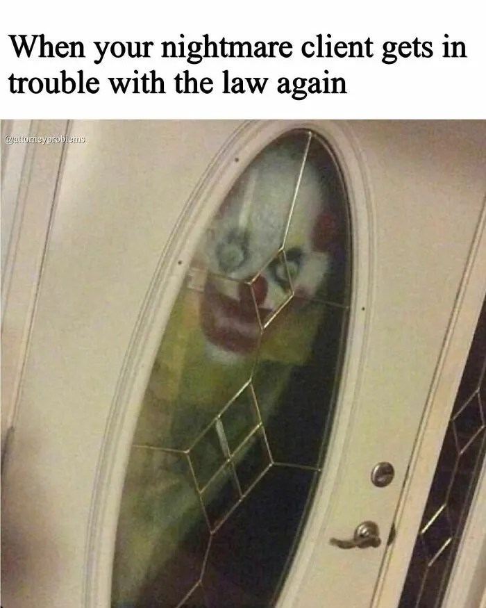30 Hilarious ‘Attorney Problems’ Memes That May Hit Close To Home If You Work In Law