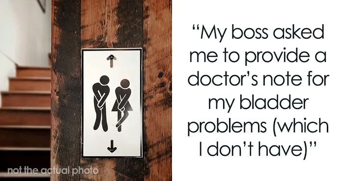 Person Doesn't Know How To Respond To Boss Asking Them How Many Times They Used The Bathroom
