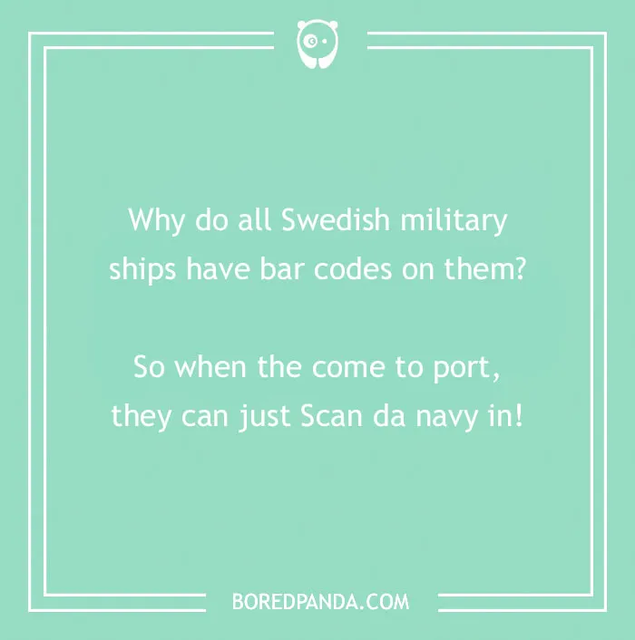 "Funny country joke about Swedish military ships with bar codes."