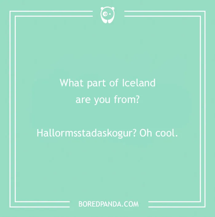 Funny country joke about Iceland's Hallormsstadaskogur on a mint green background.