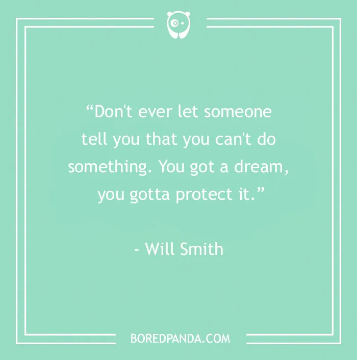 136 Moving Quotes That Will Inspire You To Dream Big