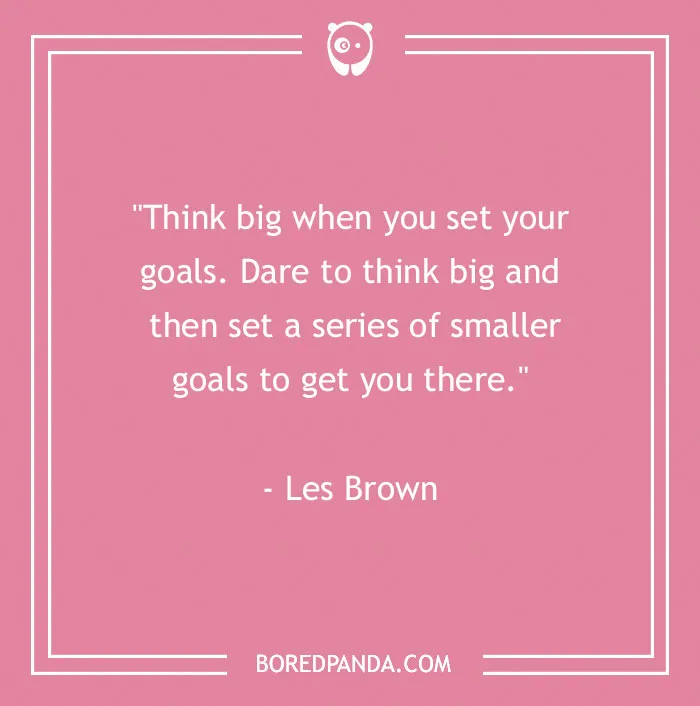 136 Moving Quotes That Will Inspire You To Dream Big
