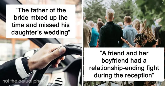 35 Horrible Wedding Guests Who Ruined Everyone’s Day, As Shared In This Viral Thread