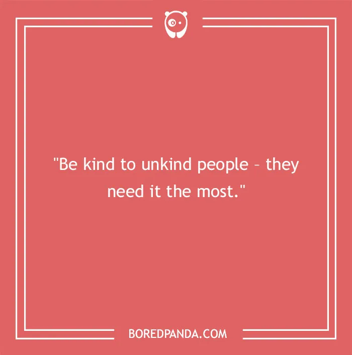 125 Powerful Kindness Quotes That Might Inspire You