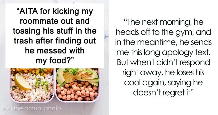 Roommate Messes With Guy's Food, Finds His Stuff In The Trash