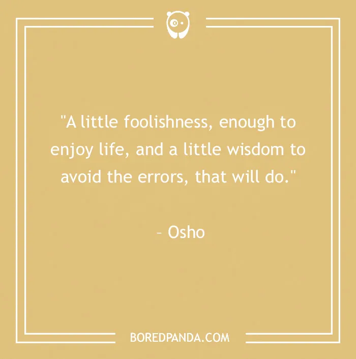 120 Life Is Short Quotes To Learn To Be In The Moment