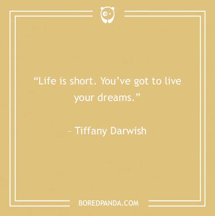 120 Life Is Short Quotes To Learn To Be In The Moment