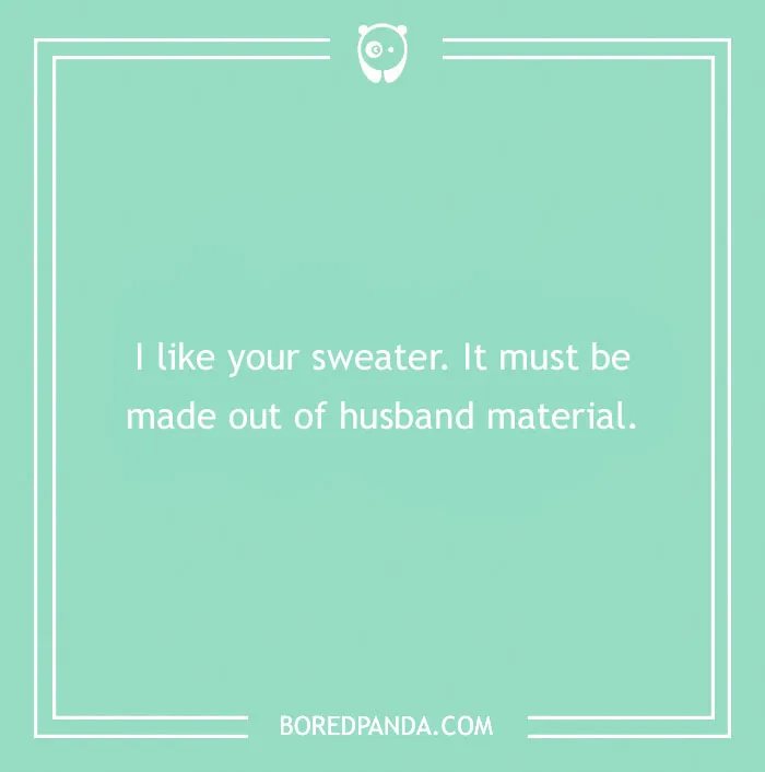 Sweater Goals or Future Spouse?