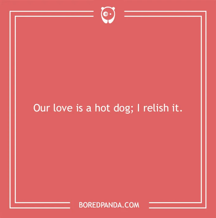 Relishing This Love, No Ketchup Needed
