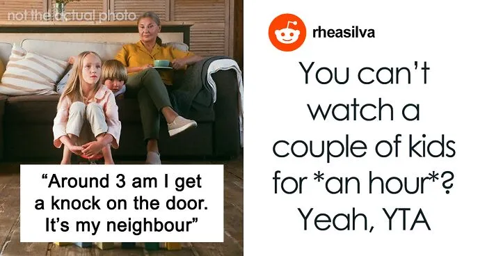 "They Call Me Evil And Rude": Couple Asks Neighbor To Take Kids At 3am, Are Shocked To Be Told ‘No’