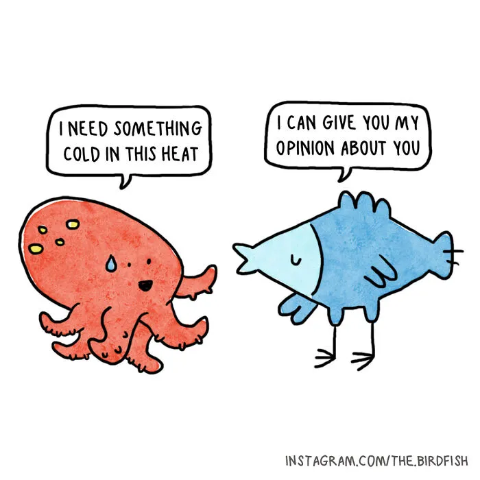 32 Comics Featuring The Character Birdfish, Inspired By My Friends And The Conversations I Have With Them (New Pics)