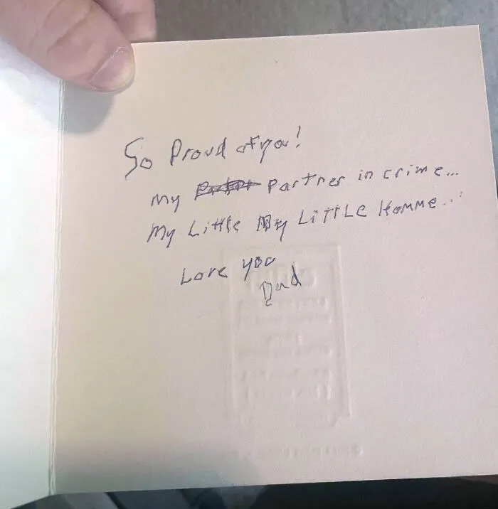 My Dad Spent Over 20 Minutes Writing This Graduation Note For Me. Writing Is Extremely Difficult For Him But He Still Managed To Write This On My Card. I’m Keeping This Forever