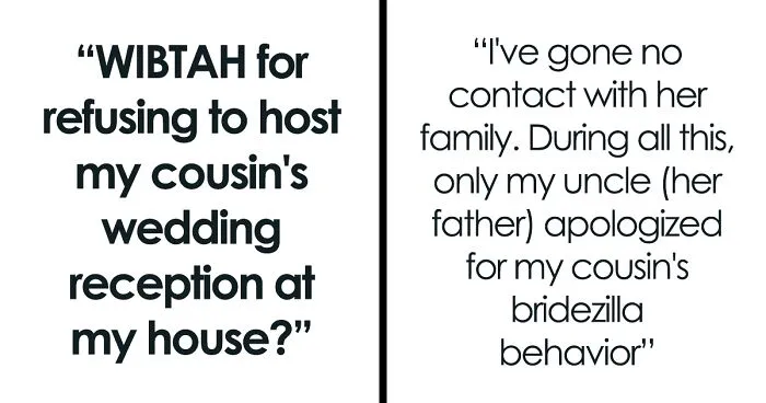 Woman Offers To Host Cousin’s Wedding, Changes Her Mind After Bridezilla Shows Her True Colors