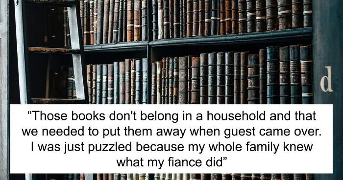 Woman Calls Her SIL And Brother “Uneducated” And Refuses To Hide Sensitive Books When They’re Over