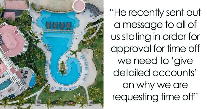 Boss Demands Workers Tell Every Single Thing They’re Doing During A Vacation, Gets Called A Menace