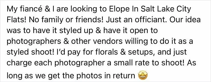 Surely Photographers Will Line Up To Pay Me To Shoot My Wedding In The Middle Of Nowhere