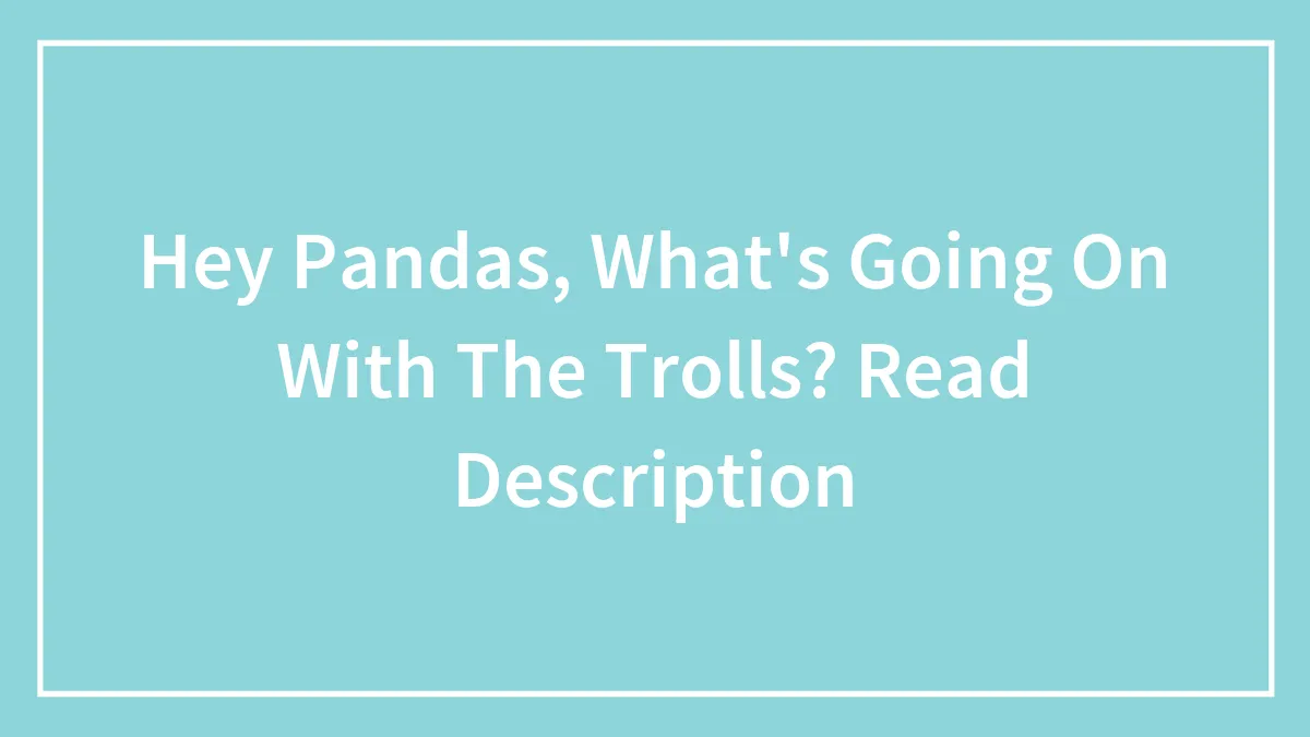 Hey Pandas, Post A Line Of Your Favorite Writing, And Tell Us If You Wrote It Or Not