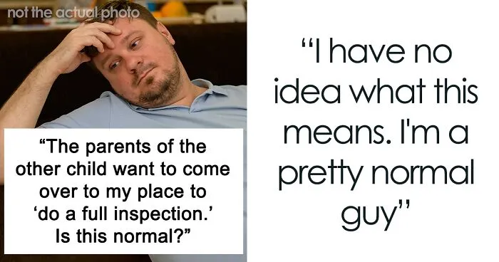 “My Daughter Wants To Have A Sleepover - Her Friend’s Parents Want To Do A Full Inspection”