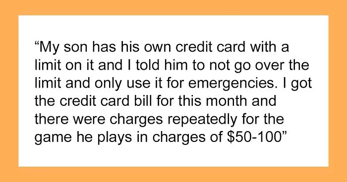 16 Y.O. Can’t See His ‘GF’ Demanding Gifts Is A Scammer, Dad Takes Away His Credit Card Privileges