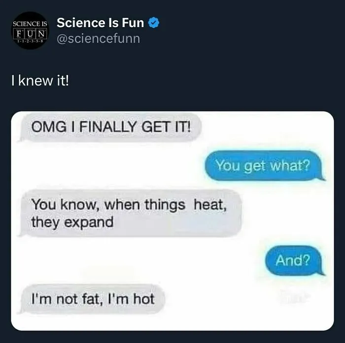 ‘Science Is Fun’: 50 Funny And Smart Memes For Science Lovers Everywhere