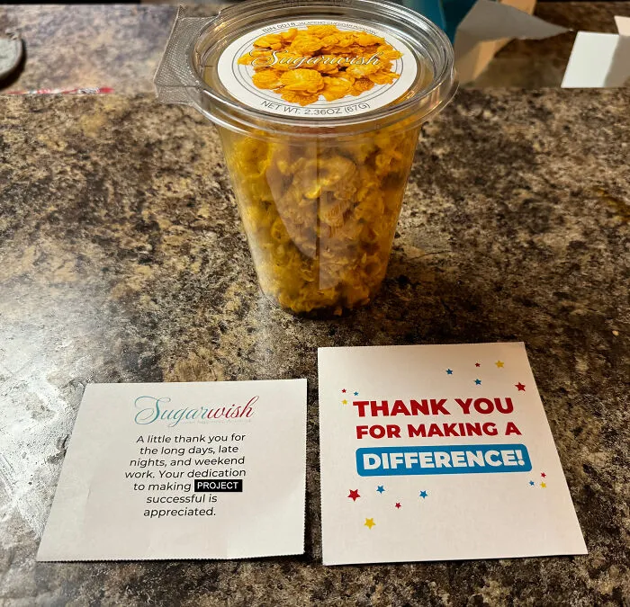 Sugarwish snack cup and thank you notes for project dedication