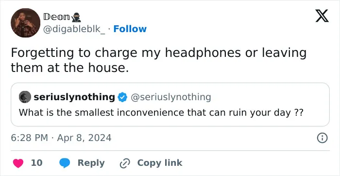 38 Small Irritating Things That Are Sure To Ruin Your Day, As Shared On X